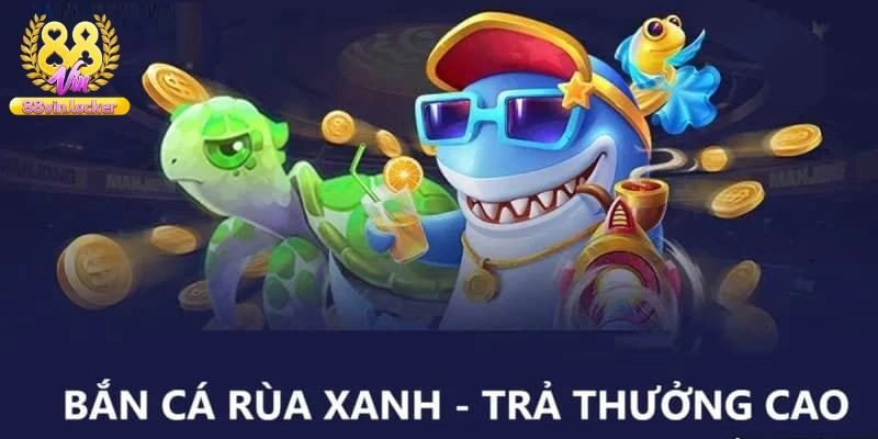 Bắn Cá Rùa Xanh - Khám Phá Đại Dương Săn Thưởng Cực Đã